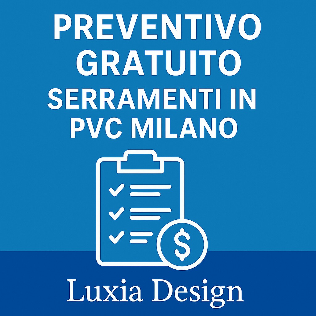 Preventivo Gratuito Serramenti in PVC Milano Preventivo Gratuito Serramenti in PVC Milano