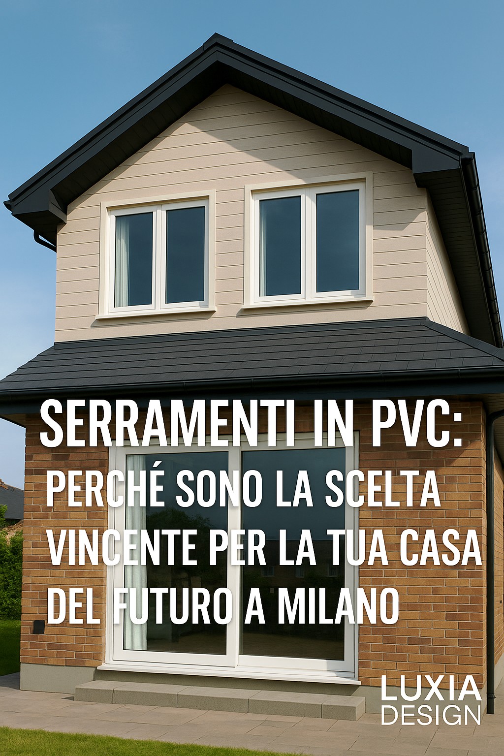 Serramenti in PVC la scelta del futuro