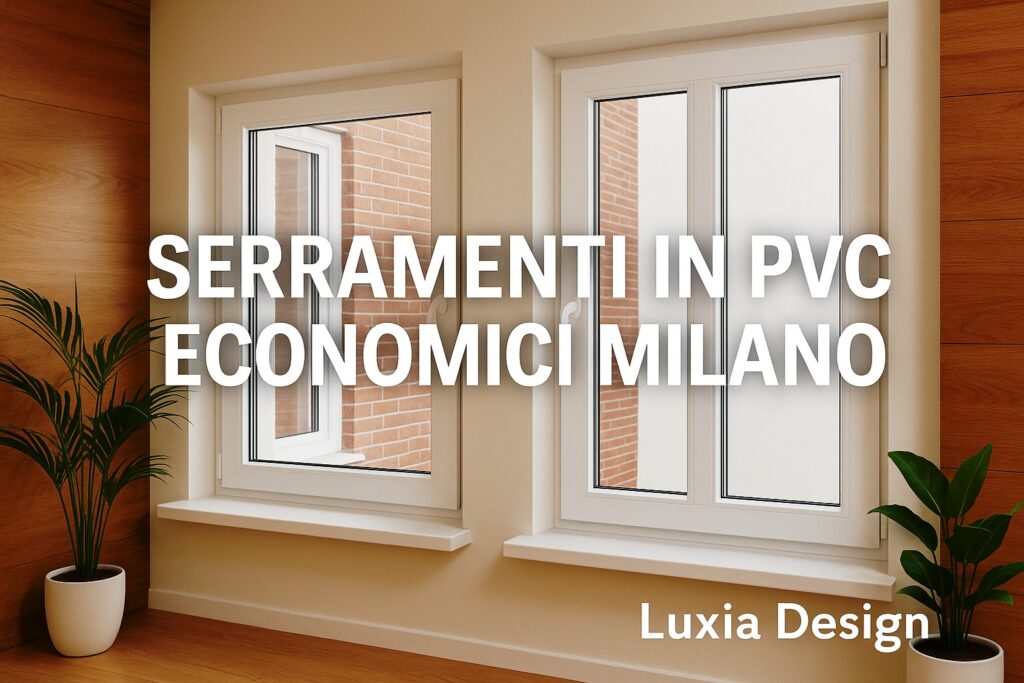 Vendita Serramenti in PVC Milano